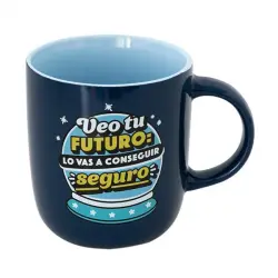 Taza Lo Vas A Conseguir Seguro